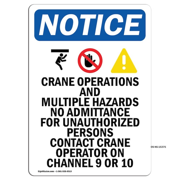 Sign, 5" H, NOTICE Crane Operations Sign With Symbol, Portrait, NS-D-35-V-15375-10PK